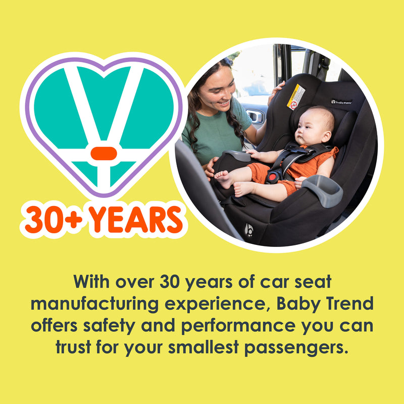With over 30 years of car seat manufacturing experience, Baby Trend offers safety and performance you can trust for your smallest passengers.