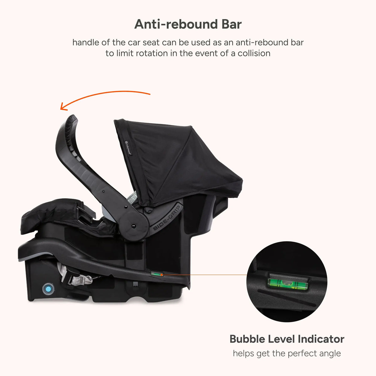 Baby Trend EZ-Lift Infant Car Seat anti-rebound bar handle of the car seat can be used as anti-rebound bar to limit rotation in event of a collision 