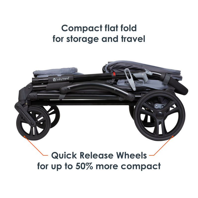 Baby Trend Expedition 2-in-1 Stroller Wagon PLUS is compact flat fold for storage and travel. More compact with quick release wheels for up to 50% more compact