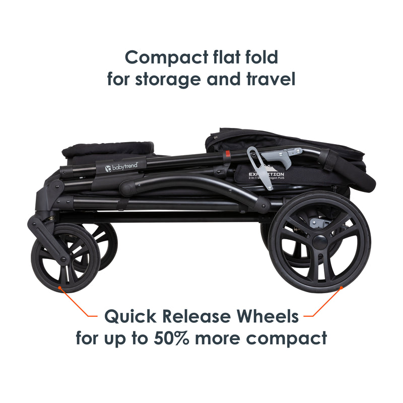 Baby Trend Expedition 2-in-1 Stroller Wagon PLUS is compact flat fold for storage and travel. More compact with quick release wheels for up to 50% more compact